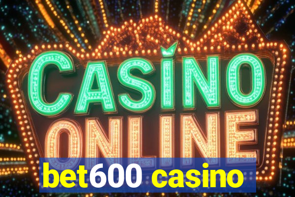 bet600 casino